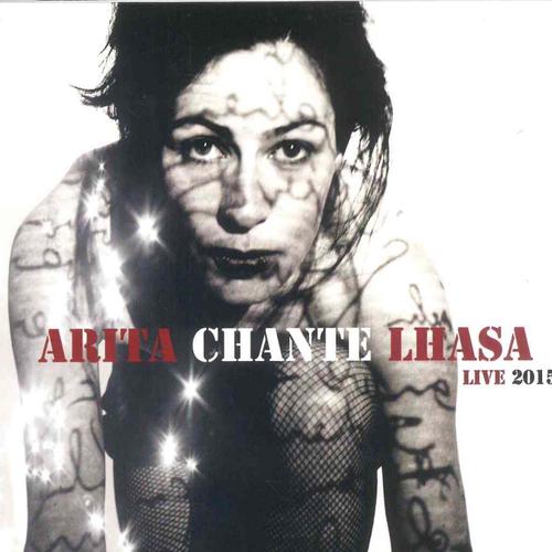 Chante Lhasa - Live 2015