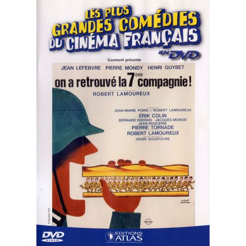 On A Retrouvé La 7eme Compagnie !