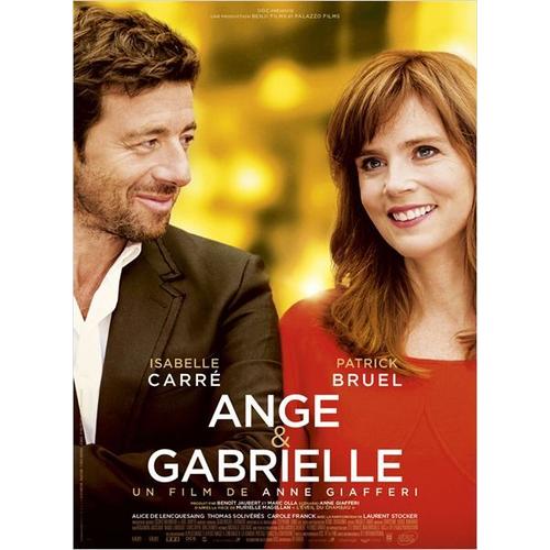 Ange Et Gabrielle-Véritable Affiche De Cinéma Pliée-Format 40x60 Cm - De Anne Giafferi Avec Patrick Bruel, Isabelle Carré, Laurent Stocker, Alice De Lencquesaing, Thomas Soliveres, Carole Franck- 2015