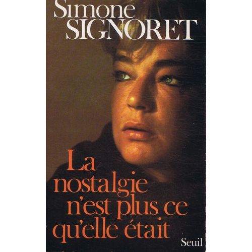 La Nostalgie N'est Plus Ce Qu'elle Etait