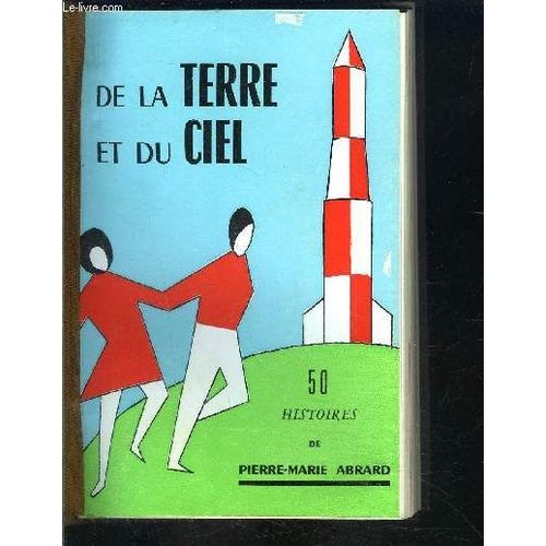 De La Terre Et Du Ciel- 50 Histoires De Notre Temps Pour Les Petits Et Pour Les Grands