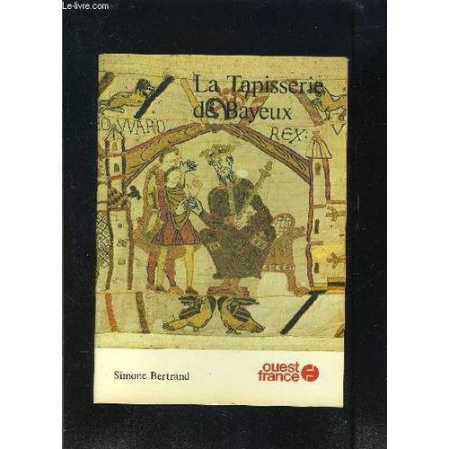 La Tapisserie De Bayeux