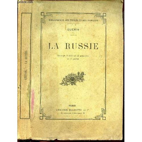 La Russie / Bibliotheque Des Ecoles Et Des Familles.
