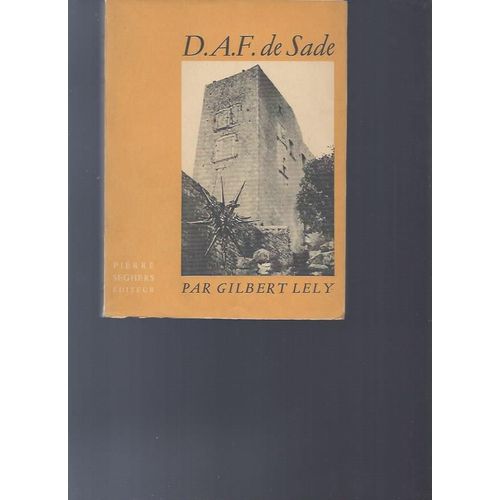 Morceaux Choisis De D. A. F De Sade