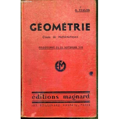 Geometrie - Classe De Mathematiques - Programme Du 22 Septembre 1941