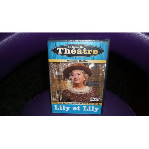 Au Coeur Du Théâtre Lily Et Lily