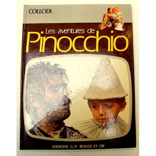Les Aventures De Pinocchio. Traduction De Henri Louette.