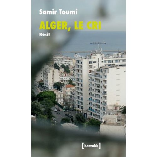 Alger, Le Cri