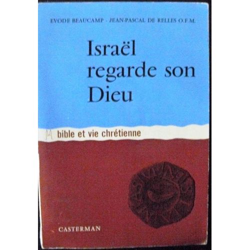 Israël Regarde Son Dieu