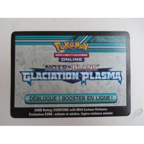 Carte Pokémon Online Glaciation Plasma Débloque Un Booster