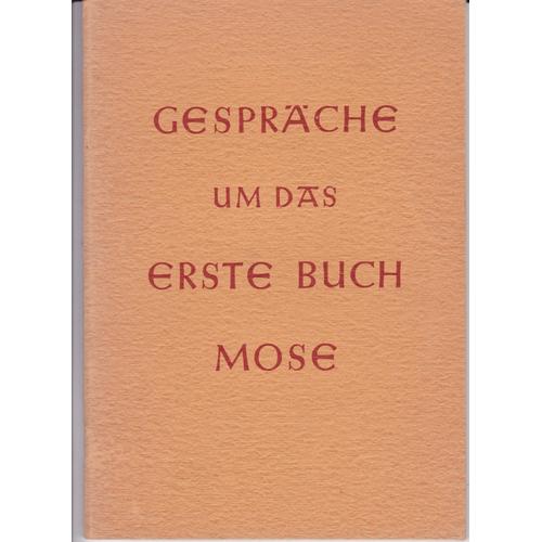 Gespäche Um Das Erste Buch Mose