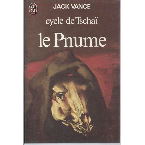 [ J'ai Lu N° 724 ] Cycle De Tschaï ( Tome 4 ) : " Le Pnume "