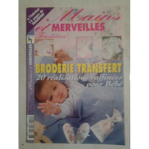 Mains Et Merveilles N° 42  Broderie Transfert Pour Bébé