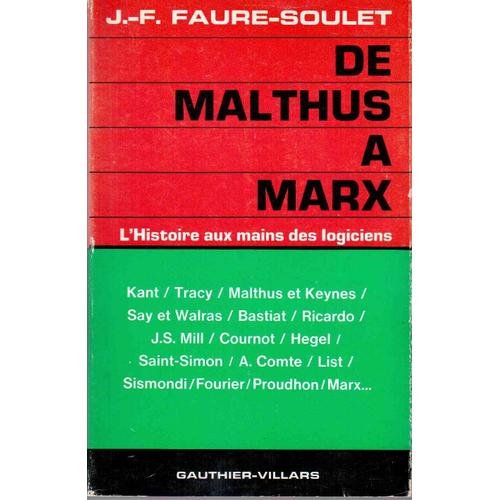 De Malthus À Marx - L'histoireaux Mains Des Logiciens