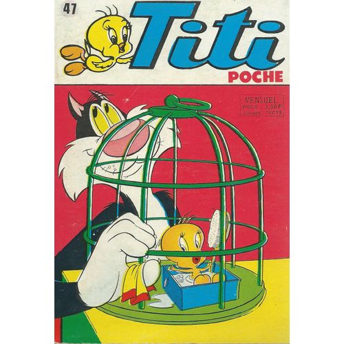 Le Cavalier Inconnu ( " Le Piège " ) - Titi & Sylvestre - Cochonnet - Speedy Gonzales - Bugs Bunny & Daffy : Titi Poche N° 47 ( Novembrel 1977 )