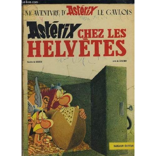 Asterix Chez Les Helvetes- Une Aventure D Asterix Le Gaulois