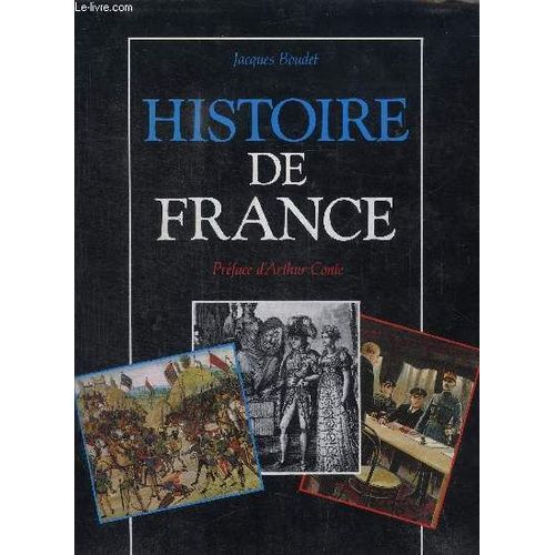 Histoire De France - Preface D'arthur Conte