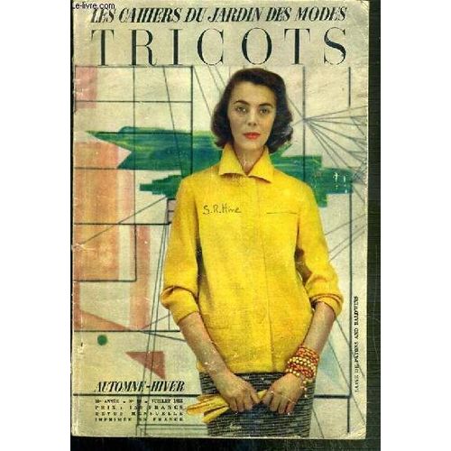 Les Cahiers Du Jardin Des Modes - Tricots - Automne-Hiver - N°98 - 10e Annee - Juillet 1955