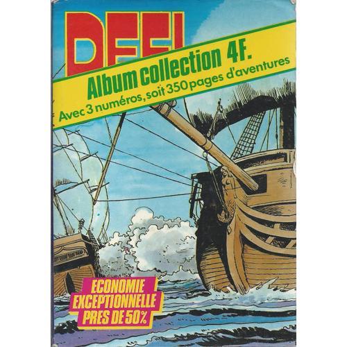 Album Collection / Album Relié : Défi N° 21 : Défi N° 58 ( 2ème Trimestre 1976 ) + Défi N° 69 + Défi N° 60 ( 3ème Trimestre 1976 ) - Le Corsaire Bleu + Quintin + Le Chevalier À La Rose