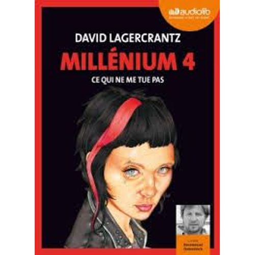 Millénium Tome 4 - Ce Qui Ne Me Tue Pas - (2cd Audio Mp3)