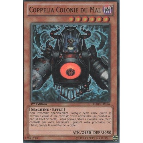 Yu-Gi-Oh Coppelia Colonie Du Mal Ha07-Fr054 Super Rare