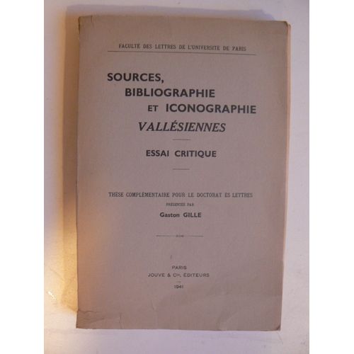 Sources, Bibliographie Et Iconographie Vallésiennes
