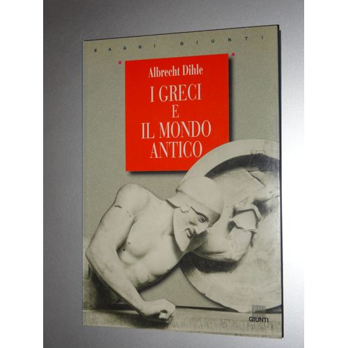 I Greci E Il Mondo Antico