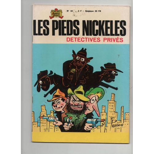 Les Pieds Nickelés Détectives Privés N°32