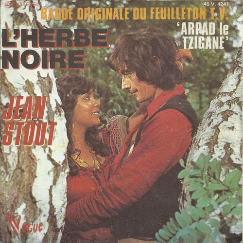 Bande Originale Du Feuilleton T.V. 'arpad Le Tzigane' : L'herbe Noire ((Gérard Bourgeois - Guy Bontempelli) 1'47 / Douchka (André Lodge - Henri Spade) 2'15