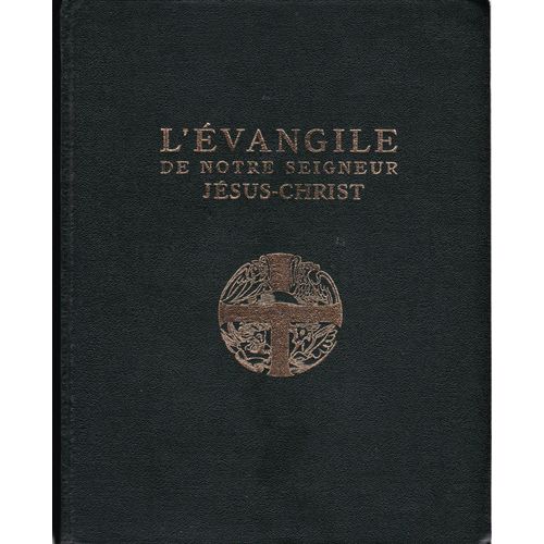 L'évangile De Notre Seigneur Jésus-Christ
