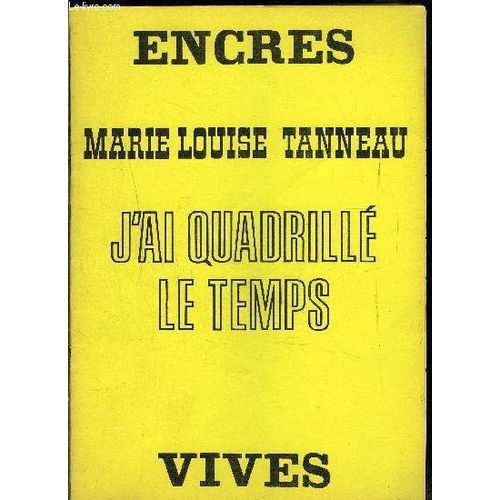 Encres Vives Supplement- N°85- J Ai Quadrille Le Temps
