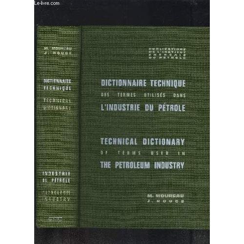 Dictionnaire Technique Des Termes Utilises Dans L Industrie Du