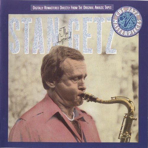The Lyrical Stan Getz