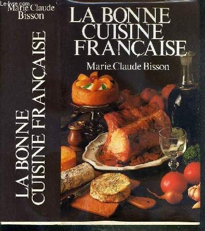 La cuisine française - guide vert - Livre de Marie-Claude Bisson