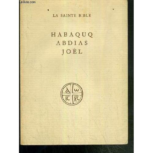 Habaquq Abdias Joel - La Sainte Bible