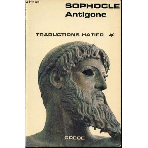 Sophocle Antigone - Traductions Hatier Presentees Par Georges Chappon - Grece.