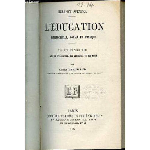 L'education Intellectuelle, Morale Et Physique - Herbert Spencer.