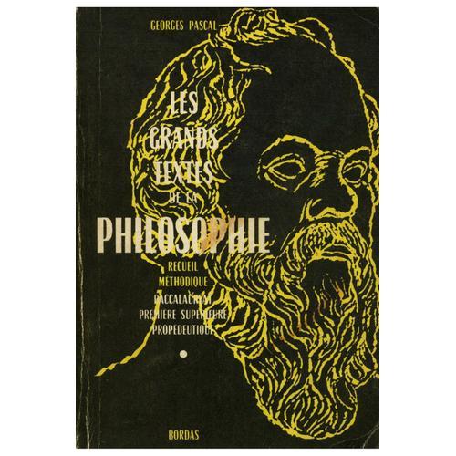 Les Grands Textes De La Philosophie Recueil ........ / Georges Pascal /Réf24218