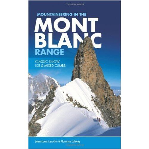 Mountaineering In The Mont Blanc Range