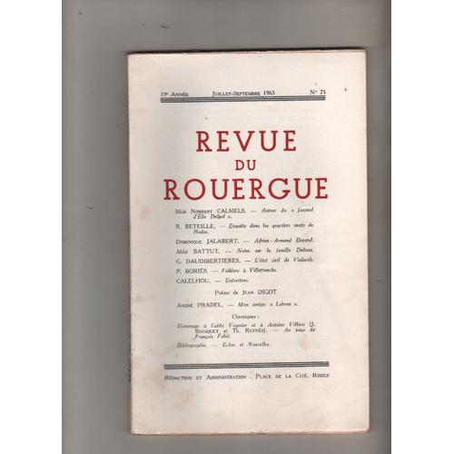 Revue Du Rouergue N 75 Année 1965 , Élie Délpal , Quartiers Rodez , Armand Durand , Famille Delmas , Vialarels