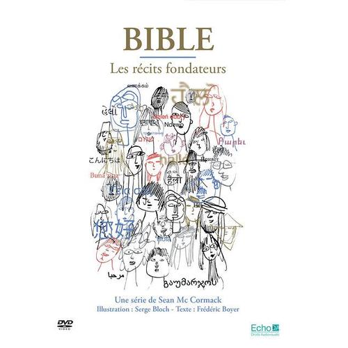 Bible - Les Récits Fondateurs