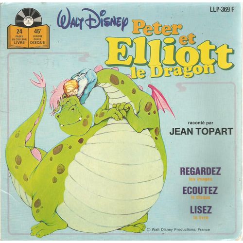 Walt Disney Peter Et Elliott Le Dragon (Livre Disque)  - Chansons Bop Bop Bopbop Bop, Je T'aime Beaucoup (Al Kascha - Joel Hirschhorn / Henry Lemarchand Et Pierre Delanoe)