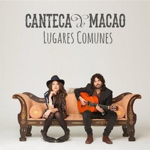 Canteca De Macao - Lugares Comunes