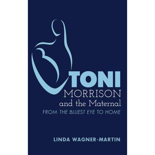 Toni Morrison And The Maternal