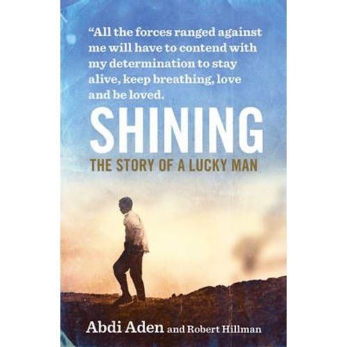 Shining The Story Of A Lucky Man