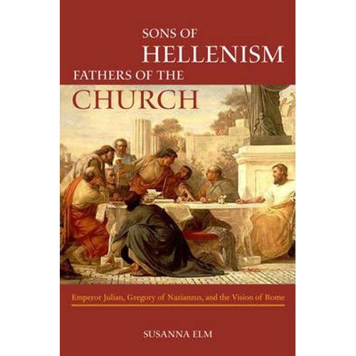 Elm, S: Sons Of Hellenism, Fathers Of The Church
