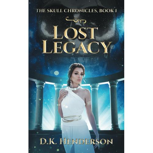 Lost Legacy (The Skull Chronicles)