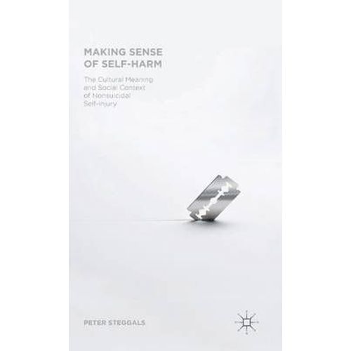Making Sense Of Self-Harm