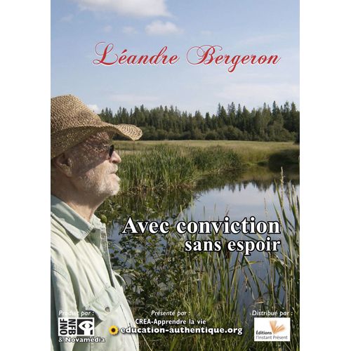 Léandre Bergeron - Avec Conviction Sans Espoir