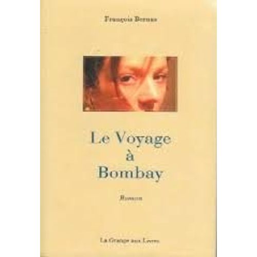 Le Voyage À Bombay
